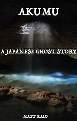 Akumu: A Japanese Ghost Story