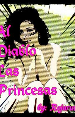 Al Diablo Las Princesas