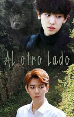 Al Otro Lado (ChanBaek | Baekyeol)