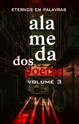 ALAMEDA DOS POETAS - VOLUME 3 (Concluído)☑️