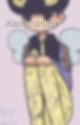 Alan acordate 