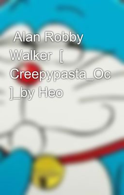  Alan Robby Walker  [ Creepypasta_Oc ]_by Heo🐽