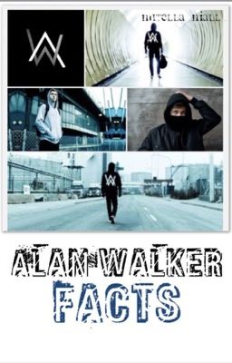 Alan Walker Facts