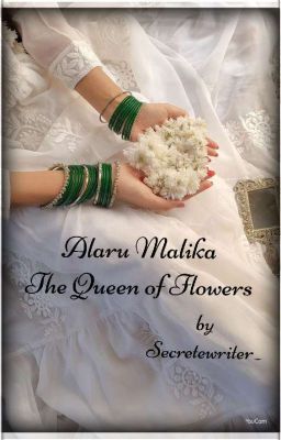 Alaru Malika - The Queen of Flowers