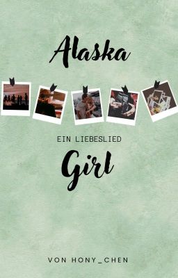 Alaska Girl - ein Liebeslied -