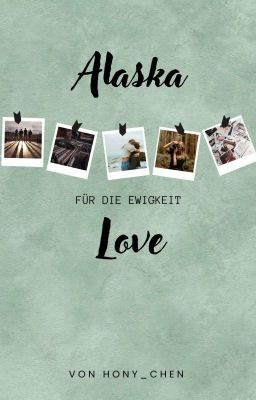 Alaska Love - für die Ewigkeit -