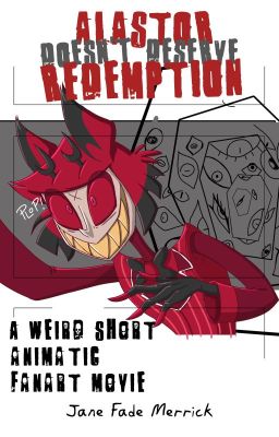 Alastor Doesn't Deserve Redemption | HAZBIN HOTEL | INGLESE