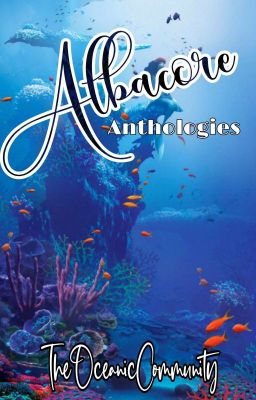 ALBACORE ANTHOLOGIES