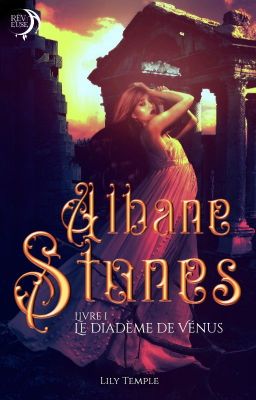 Albane Stones {T.1} Le diadème de Vénus