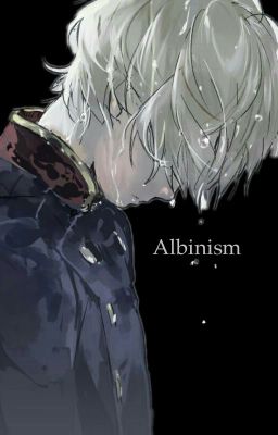 Albinism (Naruto fanfic)