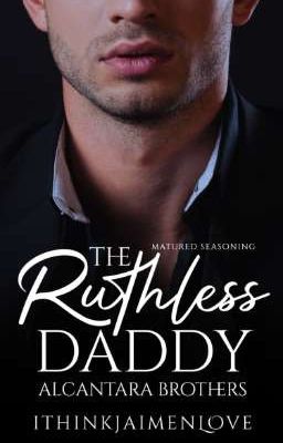 ALCANTARA BROTHERS: The Ruthless Daddy [S2]