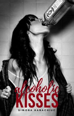 Alcoholic Kisses