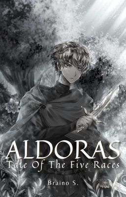 ALDORAS: Tale of the Five Races