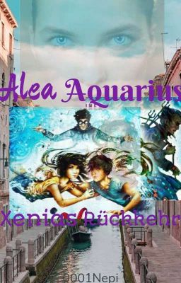 Alea Aquarius- Xenias Rückkehr