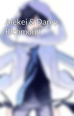 Alekei & Darcy: Richmond