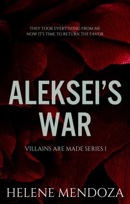 ALEKSEI'S WAR | VILLAINS ARE MADE SERIES 1