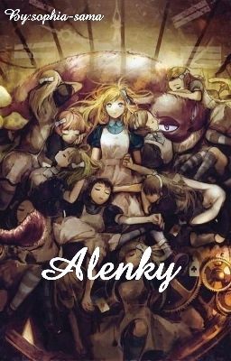 Alenky [Shortstory] (Dokončeno)