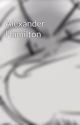 Alexander Hamilton