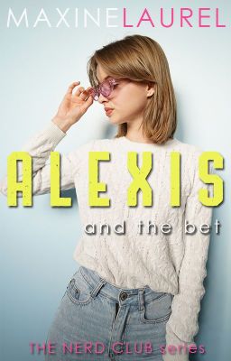 ALEXIS and the Bet