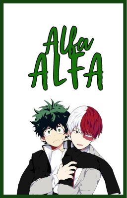 Alfa/Alfa [TodoDeku]