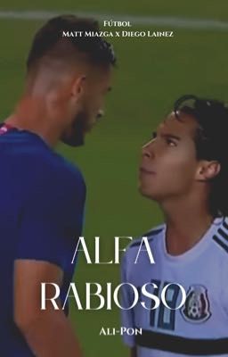 Alfa rabioso - [Miazga x Lainez]