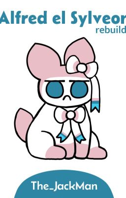 Alfred el Sylveon (Remake) - Comic