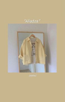 Aliados.【aleméx】