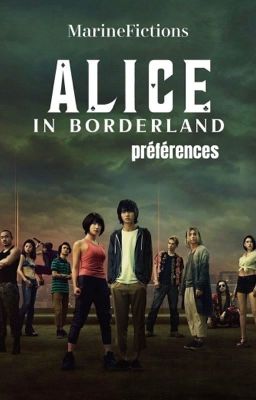 ALICE IN BORDERLAND // PRÉFÉRENCES 