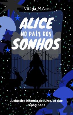 Alice no País dos Sonhos (DEGUSTAÇÃO)