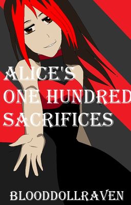 Alice's One Hundred Sacrifices (Slow Updates)