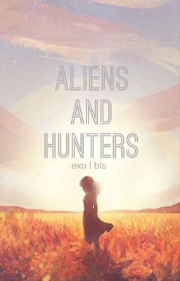 Aliens and Hunters