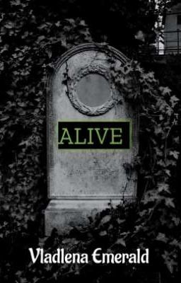 Alive