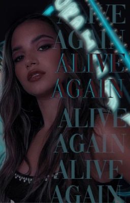 ALIVE AGAIN  ❪ L. PATTERSON ❫