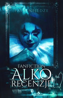 Alko Recenzje |fanfiction|