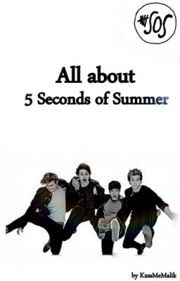 All about 5 Seconds of Summer // langsame Updates //