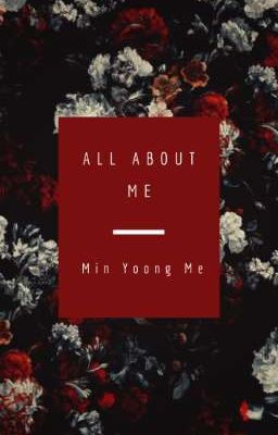 All About Me - Min Yoong Me