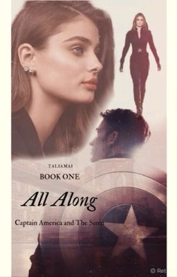 All Along - Steve Rogers {1}