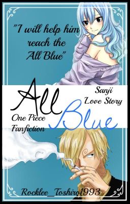 All Blue ||One Piece - Sanji||