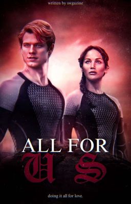 all for us ★ katniss everdeen 