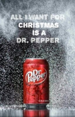 All I Want For Christmas Is A Dr. Pepper // Brallon