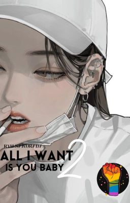 All I Want Is You Baby II (BoyXBoy)