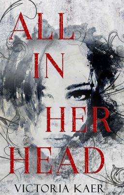 ©All in Her Head *Published Work*