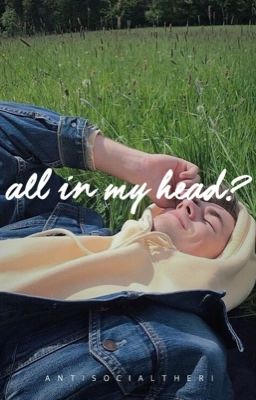 all in my head? || mauz ff