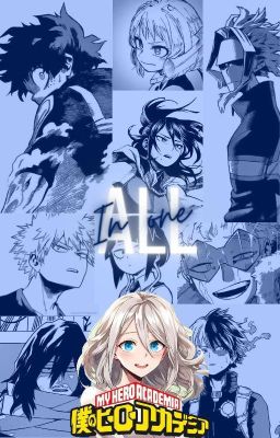 All In One ~ MHA X Oc