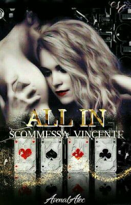 All in - scommessa vincente (COMPLETA - In Revisione)