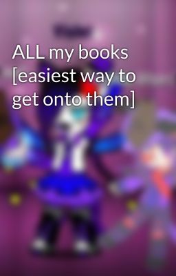 ALL my books [easiest way to get onto them]