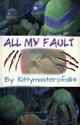 All My Fault (Oneshot)