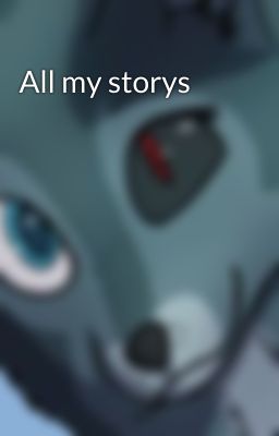 All my storys