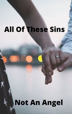 All Of These Sins (Completed)