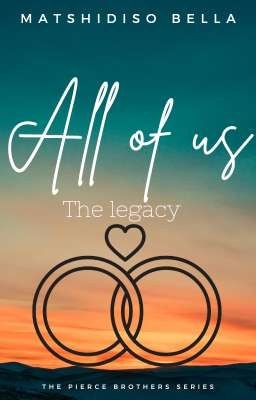 All of us: The legacy 